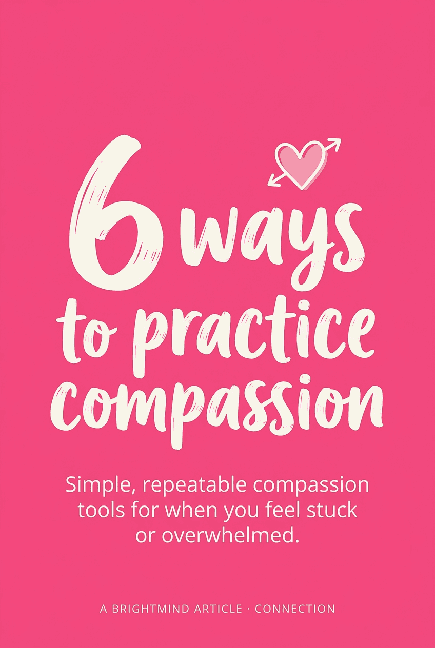 6 maneras de practicar la compasión